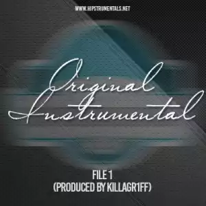 Instrumental: killagr1ff - File 1 (Produced By killagr1ff)